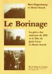 Le Borinage:La grève des mineurs et le film de Joris Ivens et Henri Storck