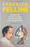 Federico Fellini:du crayon à la caméra