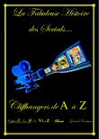 La fabuleuse histoire des serials:cliffhangers de A à Z - Coffret 5 de Vi à Z