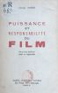 Puissance et responsabilité du film