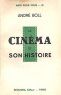 Le Cinéma et son histoire