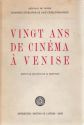 Vingt ans de cinéma à Venise