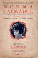 Norma Talmadge:ses débuts, ses films, ses aventures
