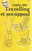 Travelling et sex-appeal