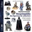 CAC3D Star Wars Universe:encyclopédie des figurines de collection