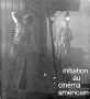Initiation au cinéma américain:1893-1961