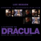 L'Histoire de Dracula:Mise en scène de Luc Besson