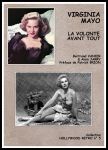 Virginia Mayo, la volonté avant tout