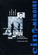 Cinémémoire:films retrouvés films restaurés - 4e festival international