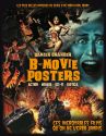B-Movie posters:Ces incroyables films qu'on ne verra jamais