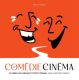 La Comédie au cinéma:Le rire sur grand et petit écran