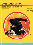 Jaune comme le sang:Le Giallo, un genre (?) qui en savait trop - Volume 1 1929-1969