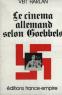 Souvenirs ou le Cinéma allemand selon Goebbels