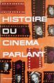 Histoire du cinéma parlant:1929-1945 (sauf U.S.A.)