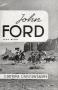 John Ford:(tome 1)
