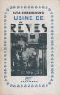 Usine de rêves