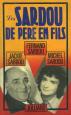 Les Sardou de père en fils:souvenirs