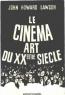 Le Cinéma, art du XXeme siècle