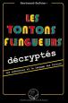 Les Tontons flingueurs décryptés: Les références et le langage des Tontons