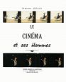 Le Cinéma et ses hommes