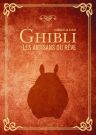 Hommage au studio Ghibli:Les artisans du rêve