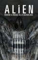 Alien : Romans & images de la quadrilogie