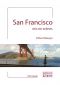 San Francisco mis en Scènes