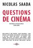 Questions de cinéma:Entretiens et conversations (1989-2001)