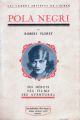 Pola Negri:Ses débuts, ses films, ses aventures