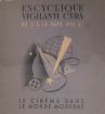 Encyclique Vigilanti cura de S.S. le pape Pie XI sur le cinéma