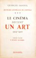 Histoire générale du cinéma 3:Le cinéma devient un art 1909-1920 - premier volume : L'avant-guerre