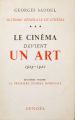 Histoire générale du cinéma 3:Le cinéma devient un art 1909-1920 - deuxième volume : La première guerre mondiale