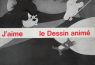 J'aime le Dessin animé