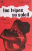 Les Tripes au soleil:roman