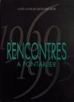 Rencontres à Pontarlier:1960-1995